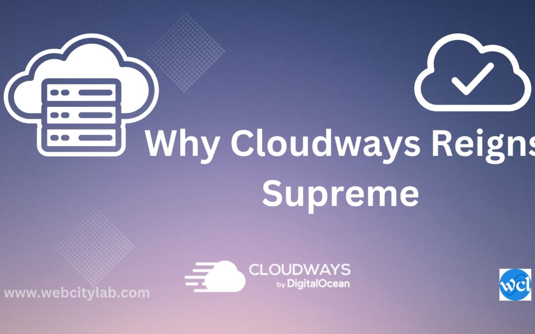 Unveiling the Ultimate Showdown: Cloudways vs Bluehost for WordPress – Why Cloudways Reigns Supreme 