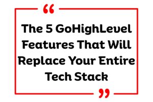 GoHighLevel 5 features